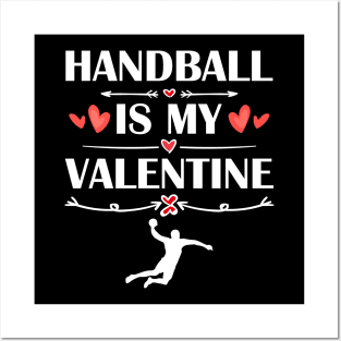 Handball Is My Valentine T-Shirt Funny Humor Fans Posters and Art